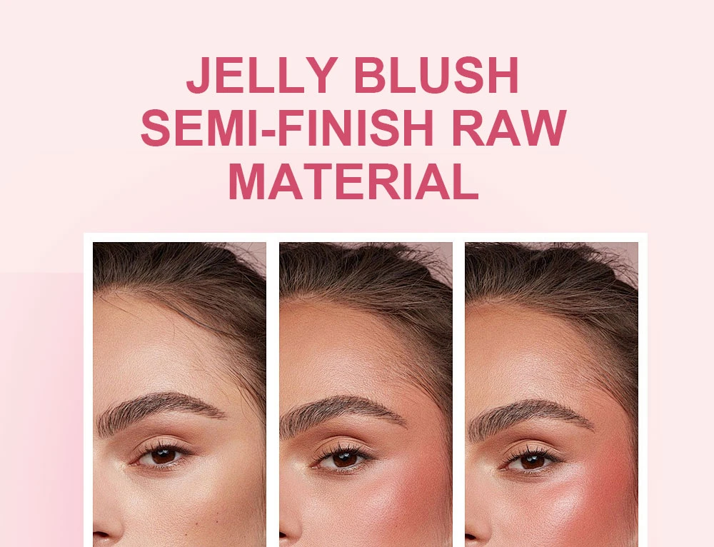 Jelly-blush-semi-finish-raw-material01